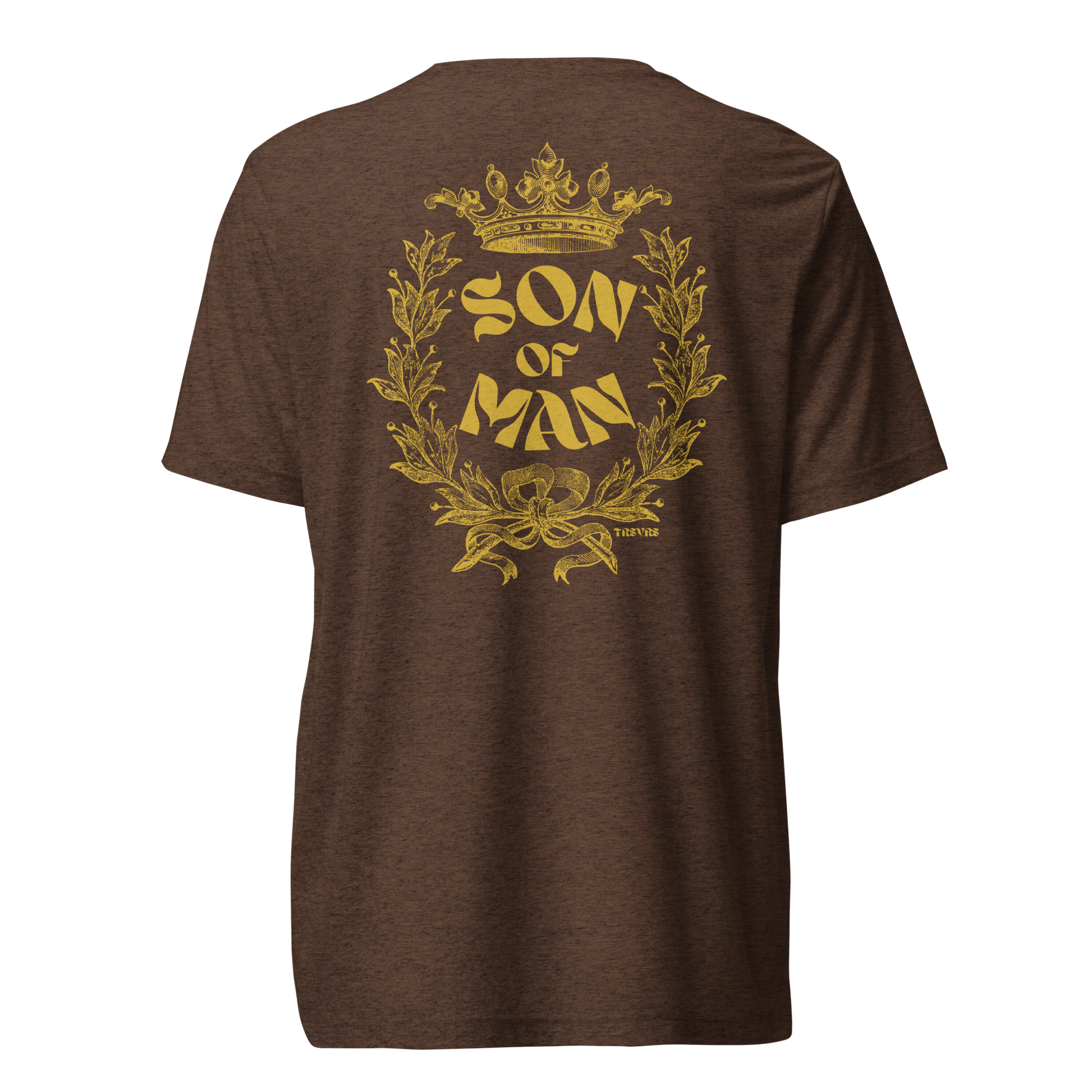 Terse Verse Christian Tee: Son of Man
Brown t-shirt with bold yellow/gold design/print on back that reads "Son of Man" and features a crown and wreath.
Men's Tee / Unisex
Mockup of back.