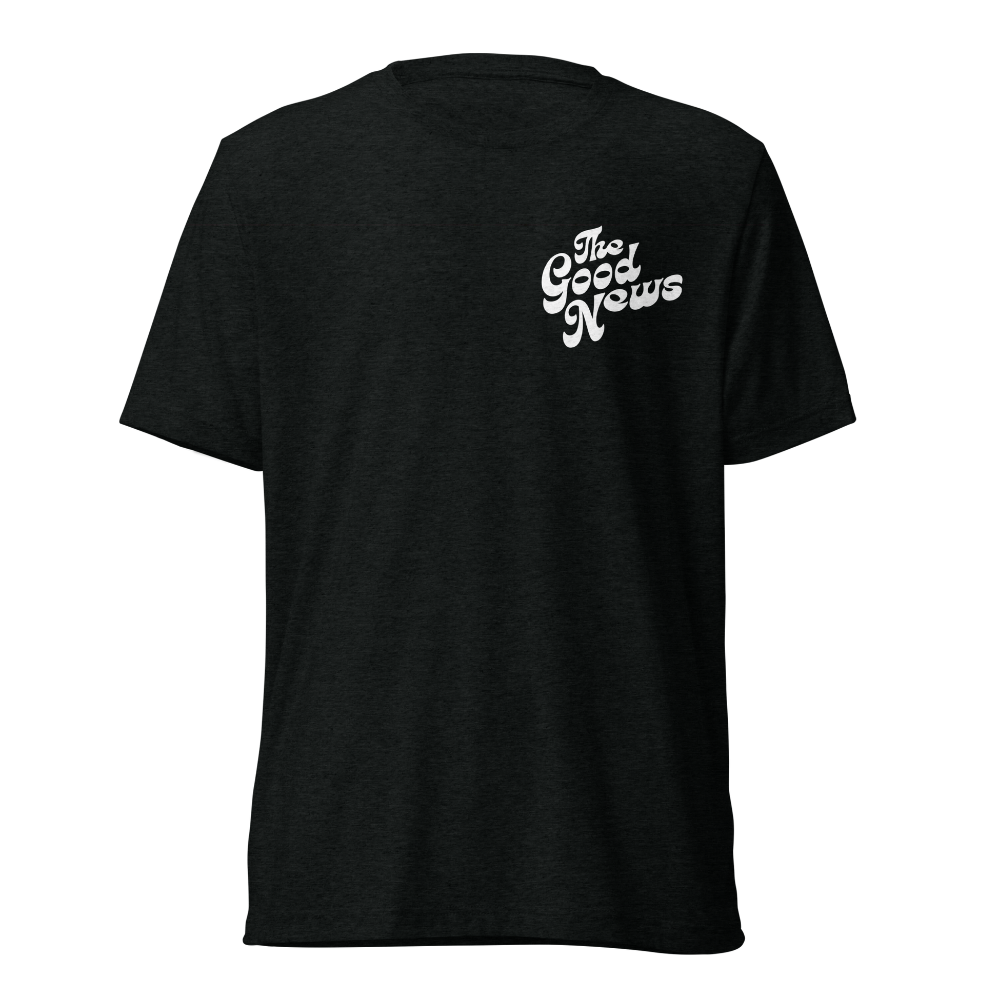 Terse Verse Christian Tee: The Good News
Black t-shirt with white design/print on the left chest that reads "The Good News". 
Men's Tee / Unisex
Mockup of front.